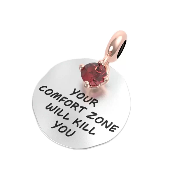 Charm Your comfort zone will kill you